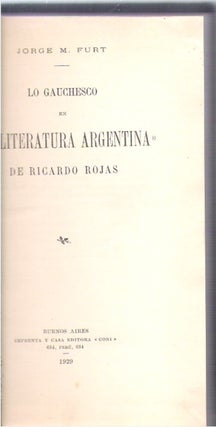 Lo gauchesco en La Literatura Argentina de Ricardo Rojas