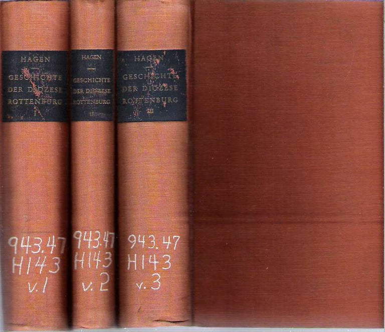 Item #10053 Geschichte der Diözese Rottenburg [3 volumes] : Band I, Band II, Band III. August Hagen.