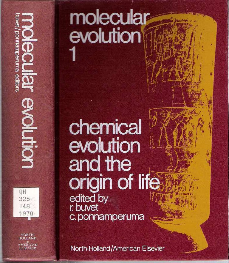 Item #10246 Molecular Evolution 1 : Chemical Evolution and the Origin of Life : Proceedings of the International Conference on the Origin of Life. René Buvet, Cyril Ponnamperuma.