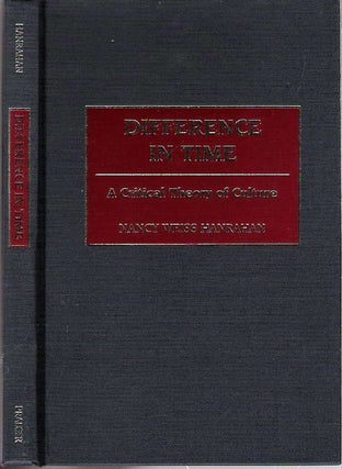 Item #10274 Difference in Time : A Critical Theory of Culture. Nancy W. Hanrahan