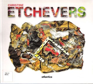 Item #10301 Christine Etchevers. Christine Etchevers, préface de Pantxoa Etchegoin