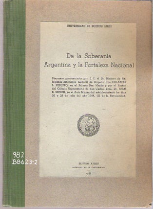 Item #10627 De la Soberanía Argentina y la Fortaleza Nacional. Orlando L. Peluffo