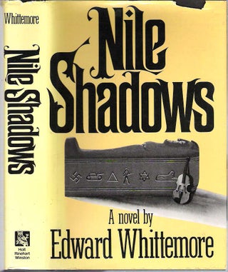 Item #10751 Nile Shadows. Edward Whittemore