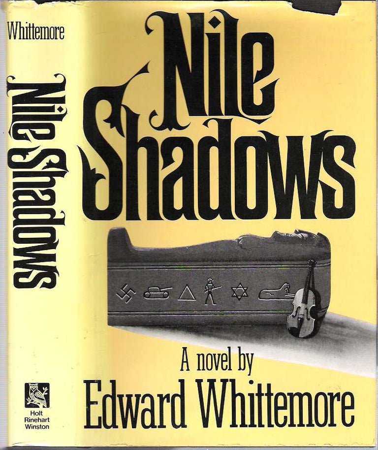 Item #10751 Nile Shadows. Edward Whittemore.