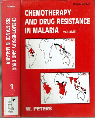 Item #11096 Chemotherapy and Drug Resistance in Malaria : Volume 1 : Second Edition. Wallace Peters