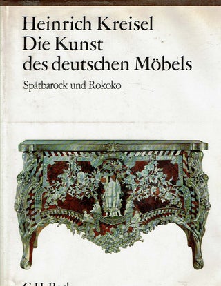 Item #11211 Die Kunst Des Deutschen Möbels [Moebels] : Zweiter Band: Spätbarock Und Rokoko....