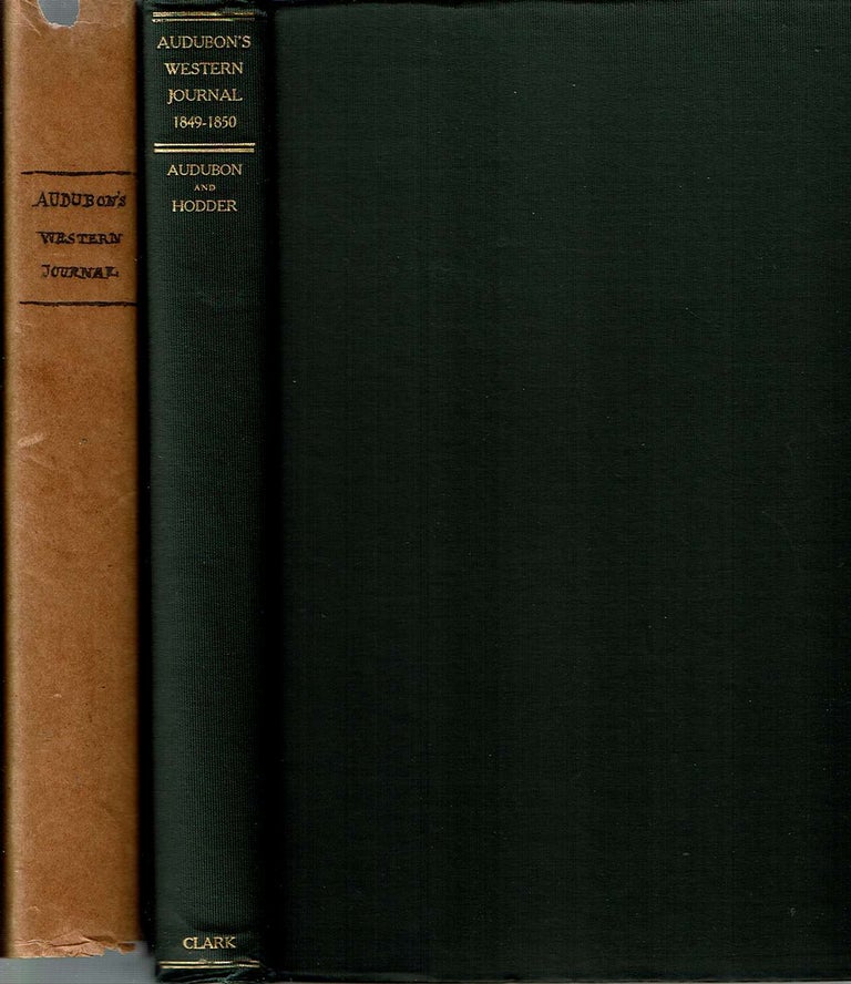 Item #11328 Audubon's Western Journal : 1849-1850 : Being the MS. Record of a trip from New York to Texas, and an overland journey through Mexico and Arizona to the gold-fields of California. John Woodhouse Audubon, biographical, Maria R. Audubon, Frank Heywood Hodder.