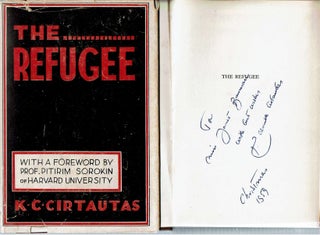 Item #11662 The Refugee : A Psychological Study. Kazys Claude Cirtautas