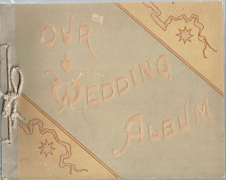 Item #12074 Our Wedding Album. Charles E. Crider