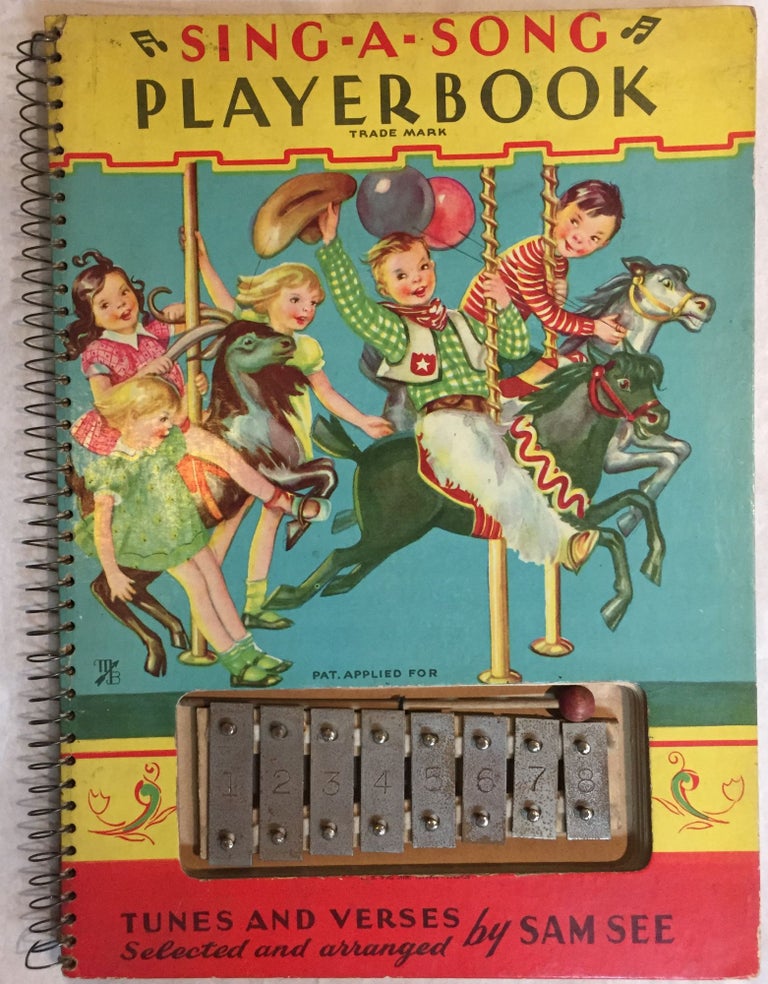 Item #12083 Sing-A-Song Playerbook [With 8 Note Xylophone Included]. tunes, verses selected, arranged by.