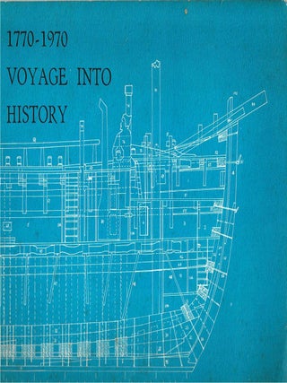 Item #12333 1770-1970 : Voyage into History. H M. S Endeavour Trust