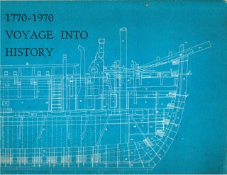 Item #12333 1770-1970 : Voyage into History. H M. S. Endeavour Trust