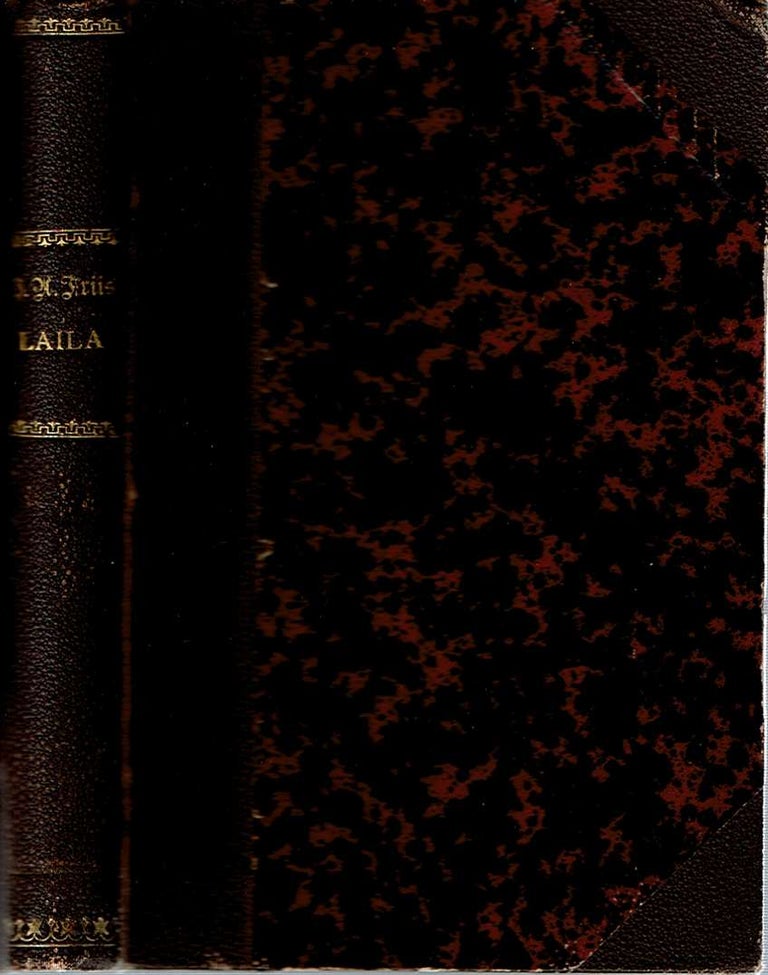 Item #12595 Laila : Schilderungen aus Lappland. Jens Andreas Friis, Nach dem Norwegischen von C. Tischendorf.