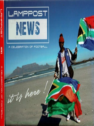 Item #12620 Lamppost News : A Celebration of Football. Gavin Daniell