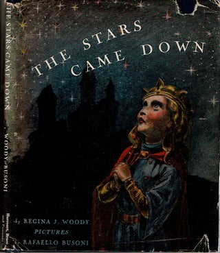 Item #12694 The Stars Came Down. Regina J. Woody