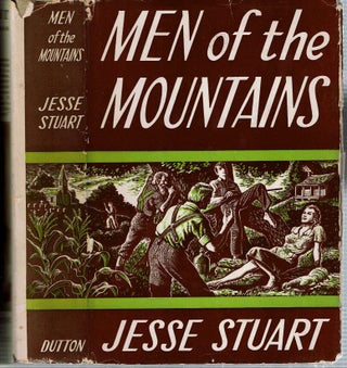 Item #12740 Men of the Mountains. Jesse Stuart