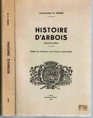 Item #12941 Histoire D'Arbois. Georges Grand