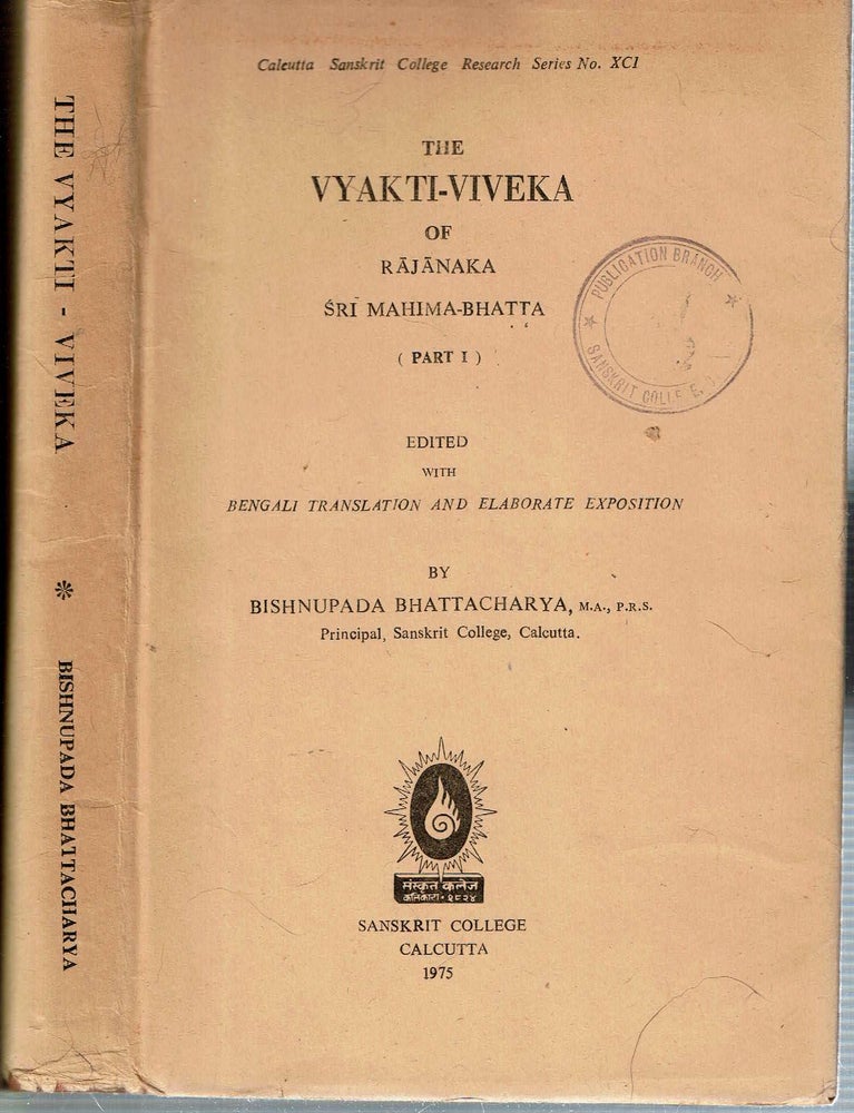 Item #13033 The Vyakti-Viveka of Rajanaka Sri Mahima-Bhatta (Part I). edited, Bengali translation, elaborate exposition, Rajanaka Mahimabhatta, Bishnupada Bhattacharya.