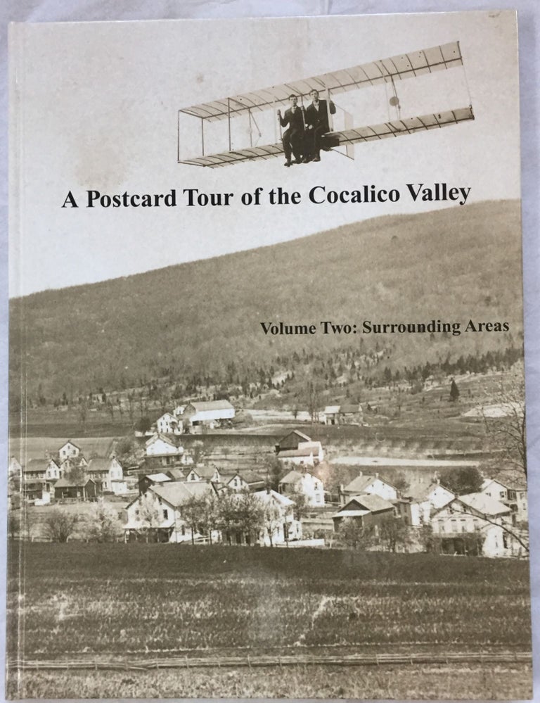 Item #13124 A Postcard Tour of the Cocalico Valley : Volume Two : Surrounding Areas. James W. Brodt.