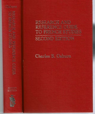 Item #13137 Research and Reference Guide to French Studies. Charles B. Osburn
