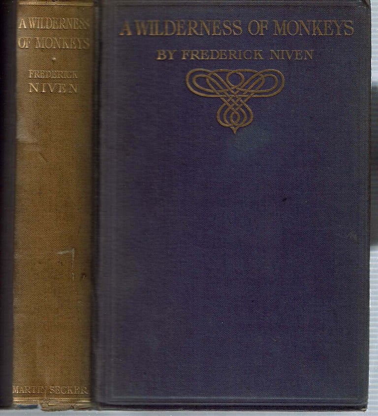 Item #13155 A Wilderness Of Monkeys. Frederick Niven.