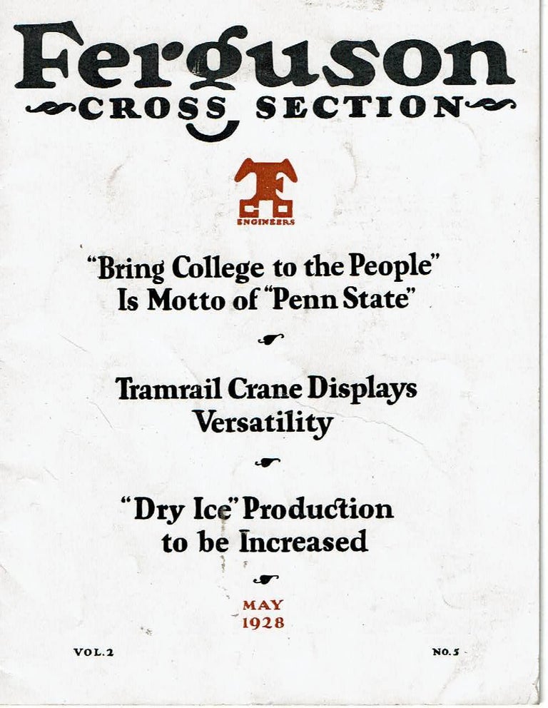 Item #13202 Ferguson Cross Section : Volume 2 Number 5 : May 1928. Benton Hopkins, H K. Ferguson Company.