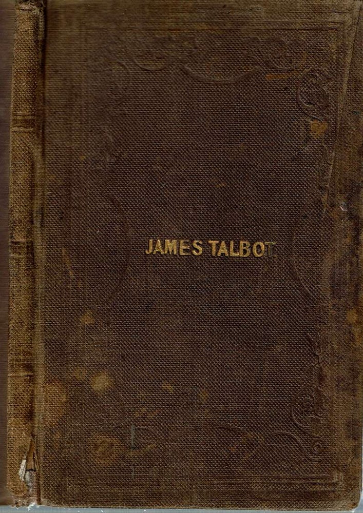 Item #13216 James Talbot : or, The Importance of Recollecting “God Sees Me At all Times”. Sarah Savage.