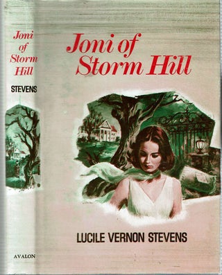 Item #13364 Joni Of Storm Hill. Lucile Vernon Stevens
