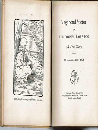 Vagabond Victor : or The Downfall of a Dog : A True Story