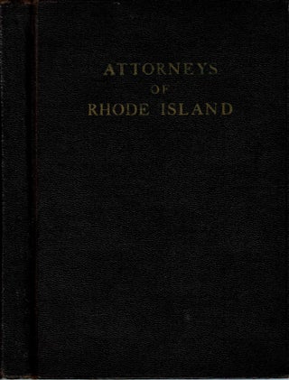 Item #13468 An Album of the Attorneys Of Rhode Island : with a portrait and brief record of the...