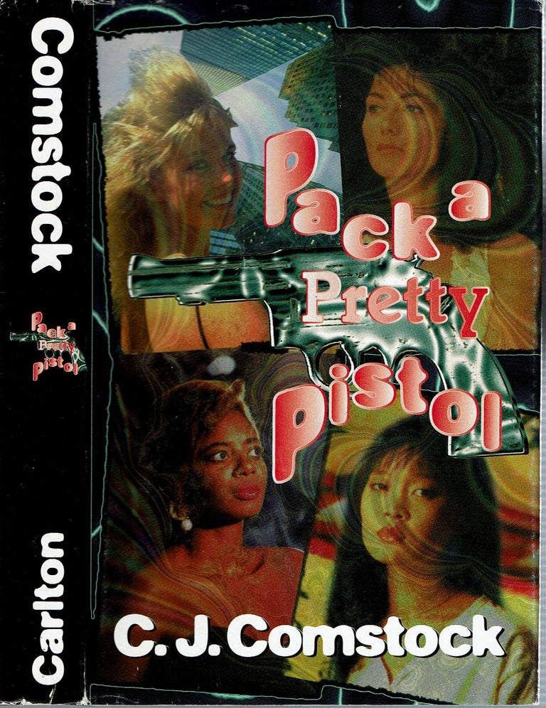 Item #13515 Pack A Pretty Pistol. C. J. Comstock, Joyce Vought-Klopp Gilbert.