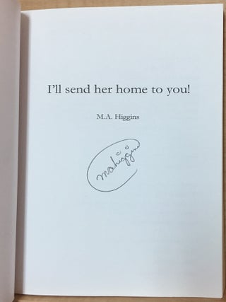 I'Ll Send Her Home to You!
