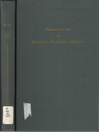 Item #13586 British Trans-Atlantic Slave Trade, 1650 to 1775. Richard N. Bean