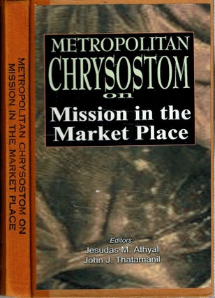 Item #13613 Metropolitan Chrysostom on Mission in the Market Place. Metropolitan Philipose Mar...