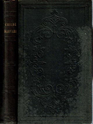 Item #13651 Childe Harvard : A romance of Cambridge. Señor Alguno, Nathan Ames