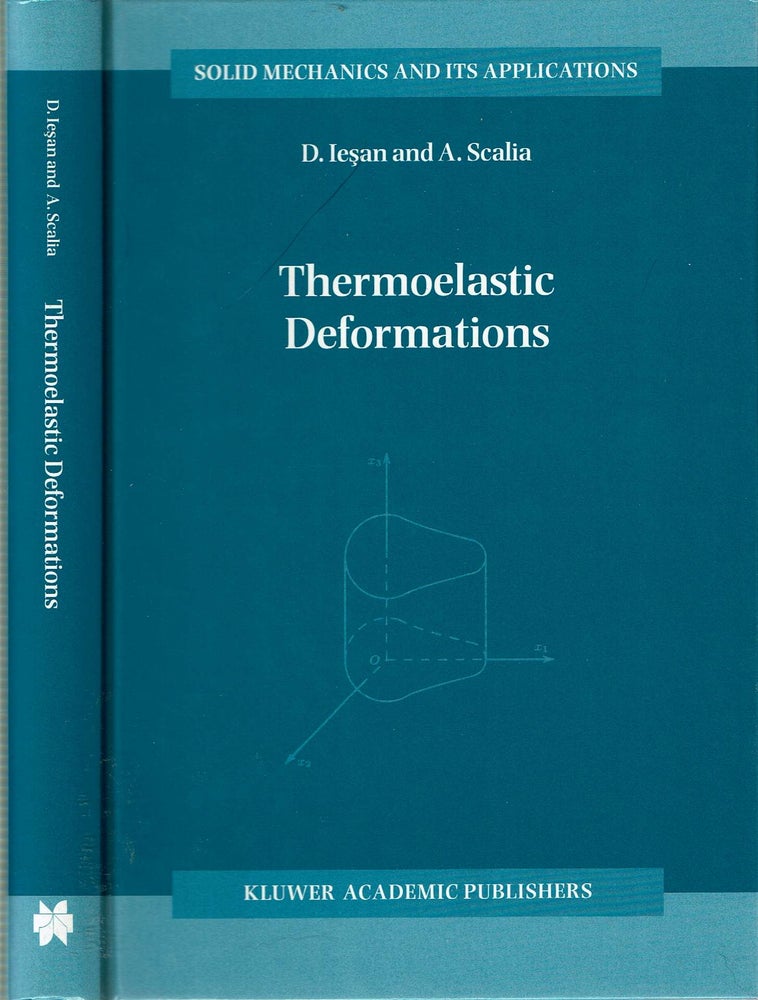 Item #13662 Thermoelastic Deformations. D. Iesan, A Scalia.