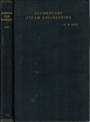 Item #13827 Elementary Steam Engineering. Charles M. Reed