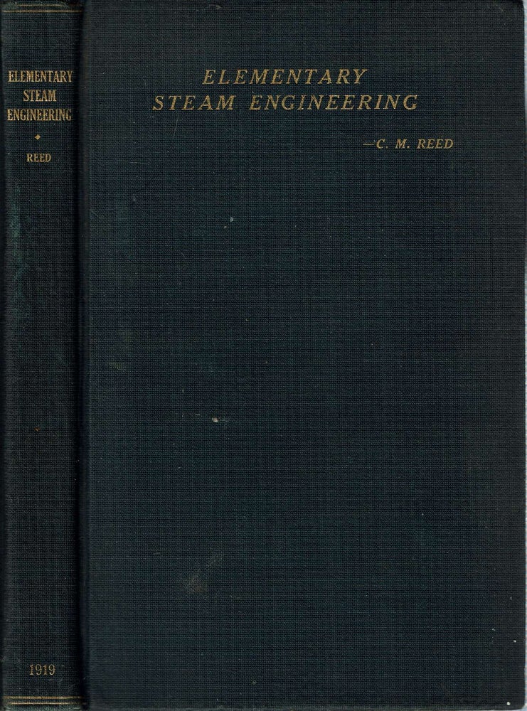 Item #13827 Elementary Steam Engineering. Charles M. Reed.
