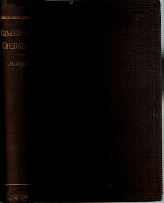 Item #13837 Handbook Of Gynaecological Operations. Alban Henry Griffiths Doran