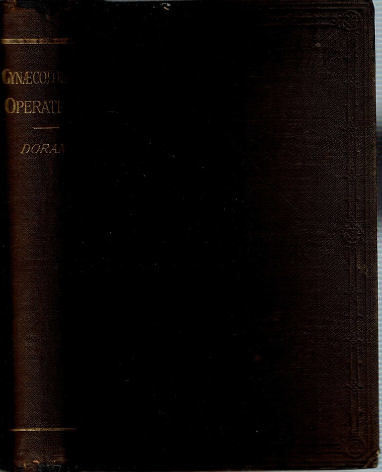 Item #13837 Handbook Of Gynaecological Operations. Alban Henry Griffiths Doran.