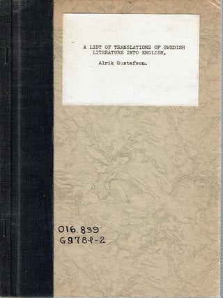 Item #13849 A List of Translations of Swedish Literature Into English With Some Critical and...