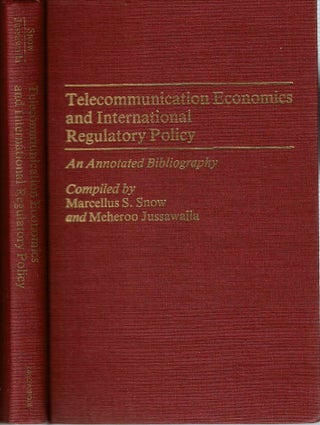 Item #13860 Telecommunication Economics and International Regulatory Policy : An Annotated...