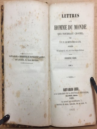 Lettres a Un Homme Du Monde Qui Voudrait Croire