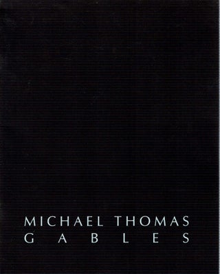 Item #13938 Michael Thomas : Gables : Architectural Photography. Stanley I Grand, William F....