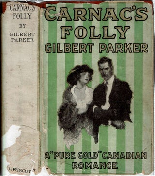 Item #13949 Carnac's Folly. Gilbert Parker