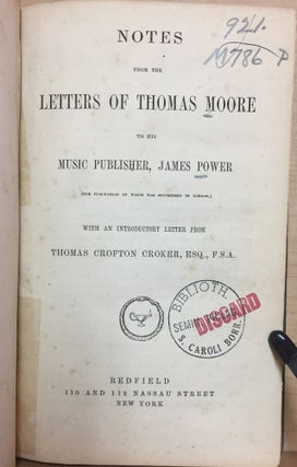 Notes from the Letters of Thomas Moore to His Music Publisher, James Power