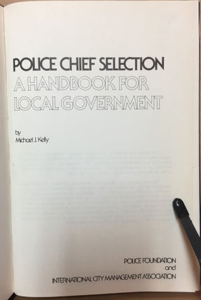 Police Chief Selection : A Handbook for Local Government