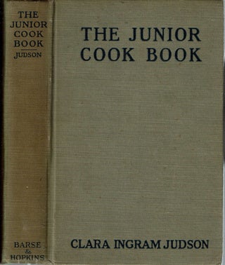 Item #14031 The Junior Cook Book. Clara Ingram Judson