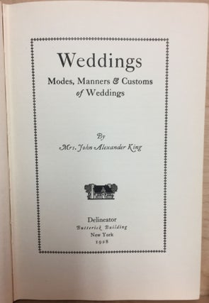 Weddings : Modes, Manners & Customs of Weddings