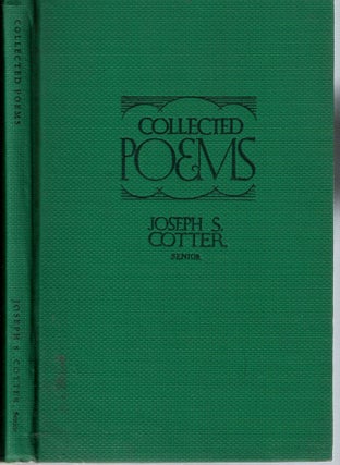 Item #14078 Collected Poems. Joseph Seamon Cotter, Senior